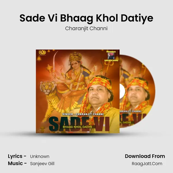 Sade Vi Bhaag Khol Datiye - Charanjit Channi