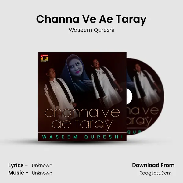 Channa Ve Ae Taray mp3 song
