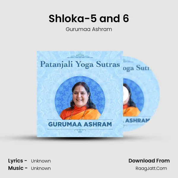 Shloka-5 and 6 MP3 Song by Gurumaa Ashram Cover