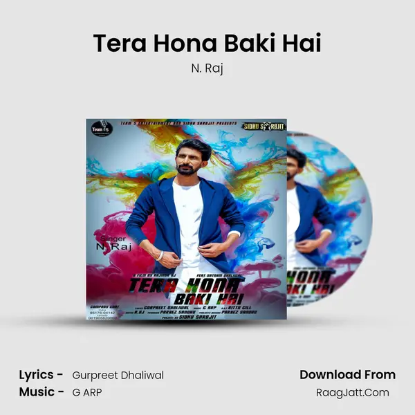 Tera Hona Baki Hai - N. Raj