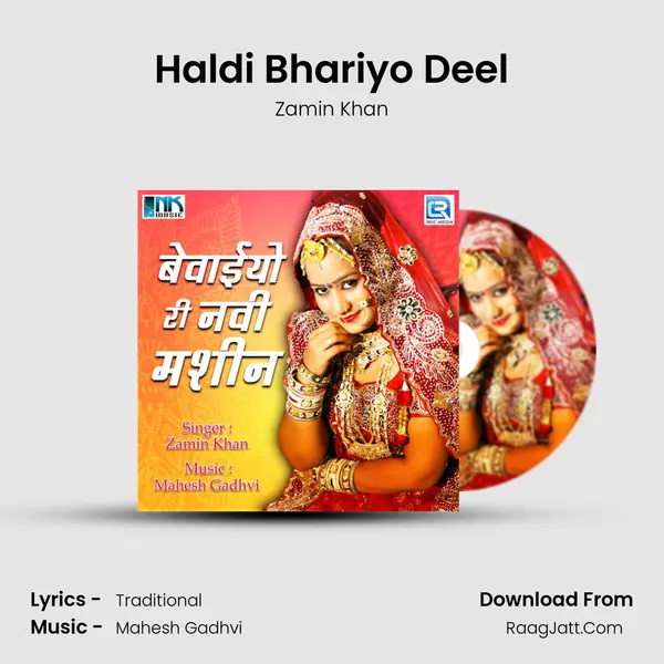 Haldi Bhariyo Deel MP3 Song by Zamin Khan Cover