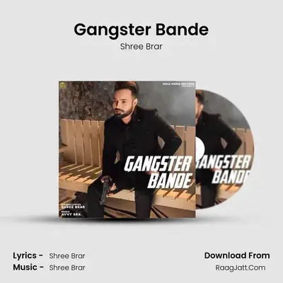 Gangster Bande MP3 Song by Shree Brar Cover