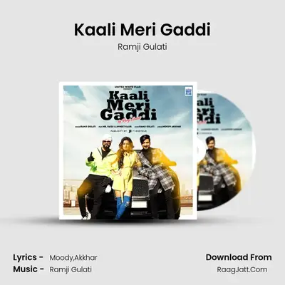 Kaali Meri Gaddi mp3 song