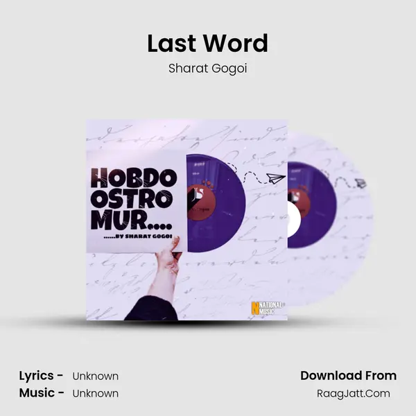 Last Word MP3 Song by Sharat Gogoi Cover