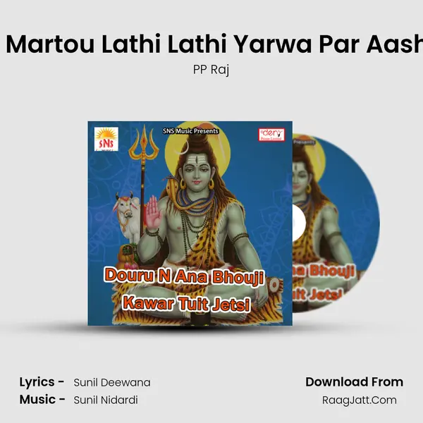 Saiyaan Martou Lathi Lathi Yarwa Par Aash Rahtou MP3 Song by PP Raj Cover
