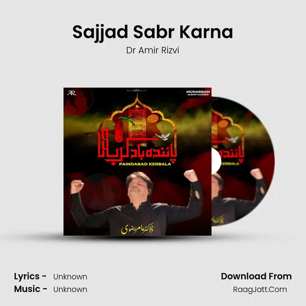 Sajjad Sabr Karna MP3 Song by Dr Amir Rizvi Cover