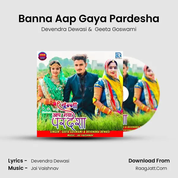 Banna Aap Gaya Pardesha MP3 Song by Devendra Dewasi Cover