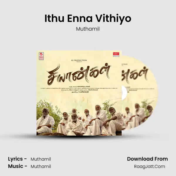 Ithu Enna Vithiyo MP3 Song by Muthamil Cover