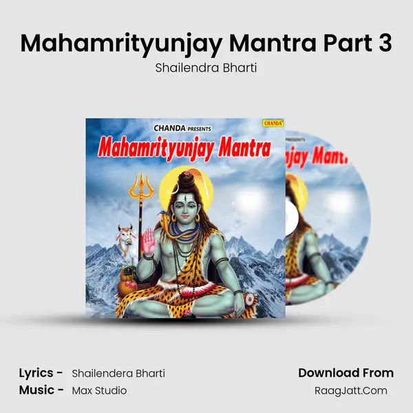Mahamrityunjay Mantra Part 3 MP3 Song by Shailendra Bharti Cover