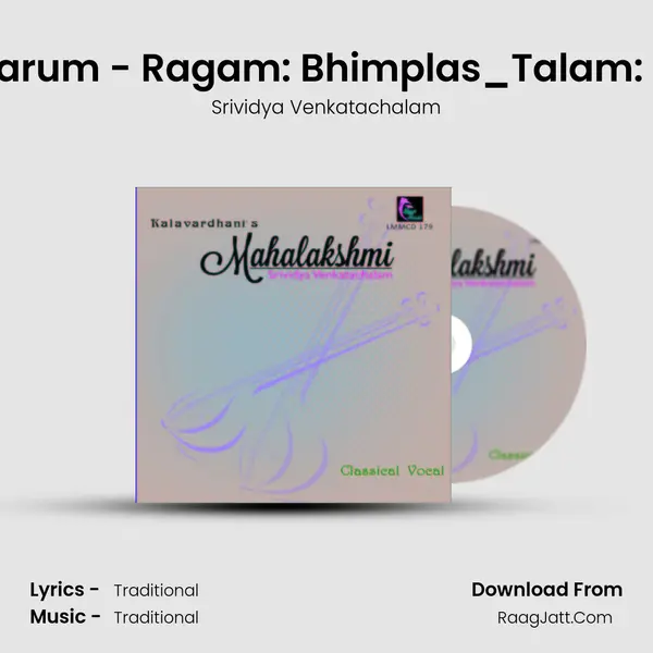 Vazhvutharum - Ragam: Bhimplas_Talam: Rupakam MP3 Song by Srividya Venkatachalam Cover