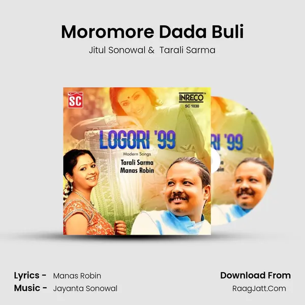 Moromore Dada Buli MP3 Song by Jitul Sonowal Cover
