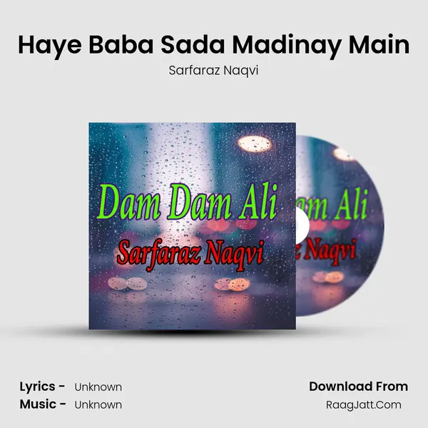 Haye Baba Sada Madinay Main mp3 song