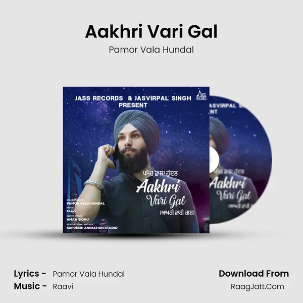 Aakhri Vari Gal MP3 Song by Pamor Vala Hundal Cover
