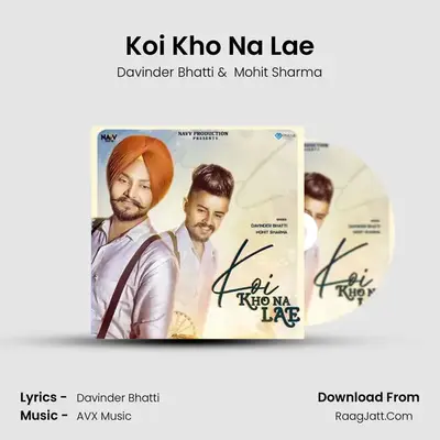 Koi Kho Na Lae mp3 song