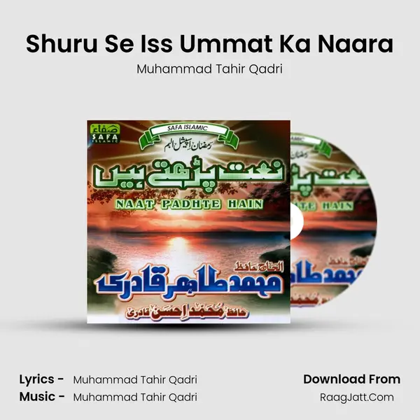 Shuru Se Iss Ummat Ka Naara mp3 song