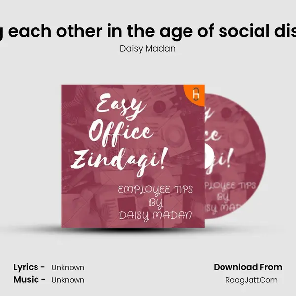 Greeting each other in the age of social distancing mp3 song