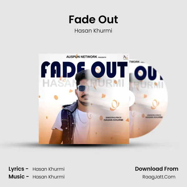 Fade Out - Hasan Khurmi