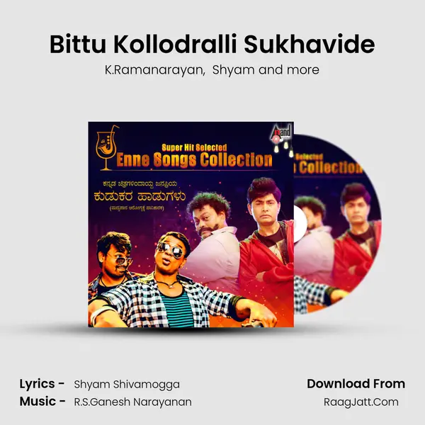Bittu Kollodralli Sukhavide mp3 song