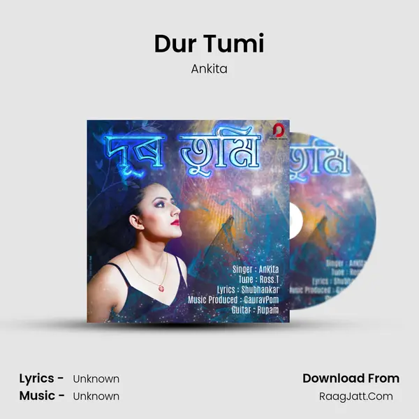 Dur Tumi - Single - Ankita