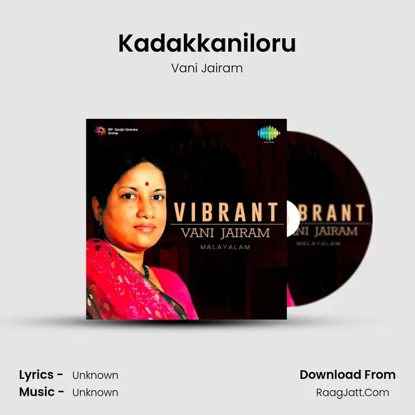 Kadakkaniloru MP3 Song by Vani Jairam Cover
