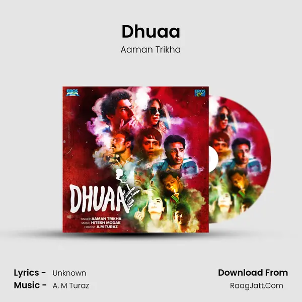Dhuaa - Aaman Trikha
