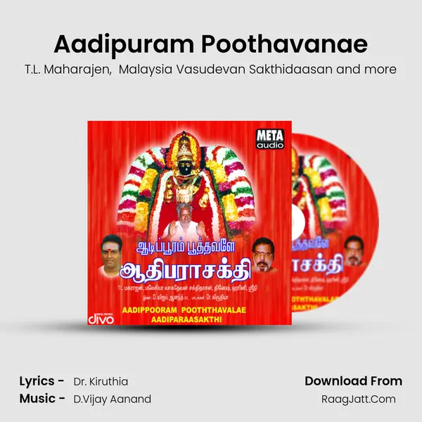 Aadipuram Poothavanae MP3 Song by T.L. Maharajen Cover