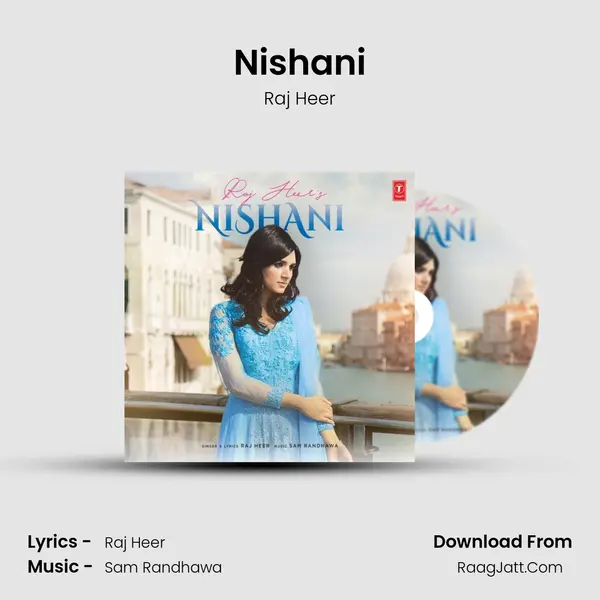 Nishani MP3 Song by Raj Heer Cover