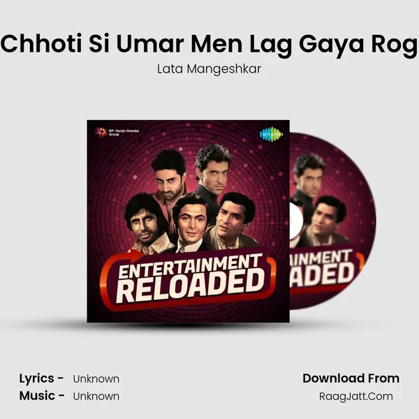 Chhoti Si Umar Men Lag Gaya Rog Cover