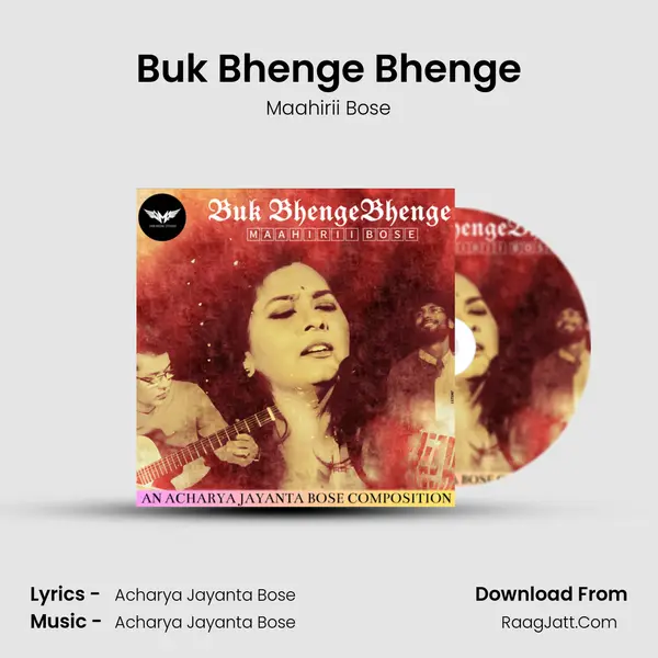 Buk Bhenge Bhenge MP3 Song by Maahirii Bose Cover