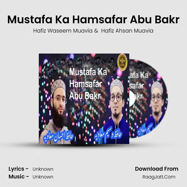 Mustafa Ka Hamsafar Abu Bakr - Single - 