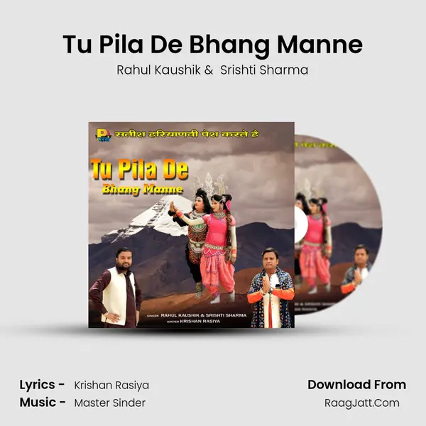 Tu Pila De Bhang Manne mp3 song