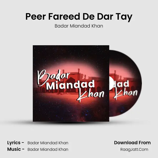 Peer Fareed De Dar Tay MP3 Song by Badar Miandad Khan Cover