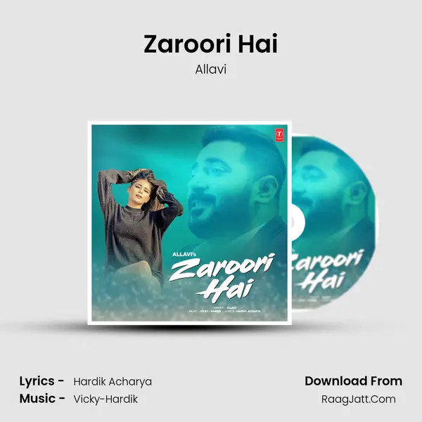 Zaroori Hai mp3 song