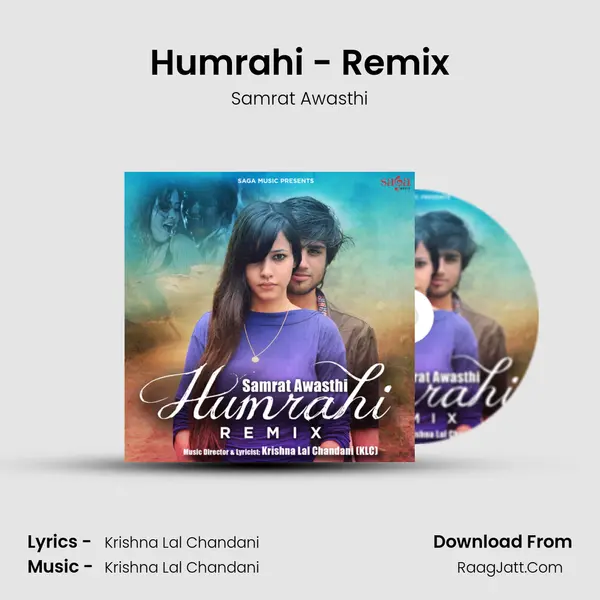 Humrahi - Remix MP3 Song by Samrat Awasthi Cover