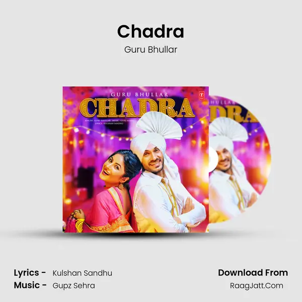 Chadra MP3 Song by Guru Bhullar Cover