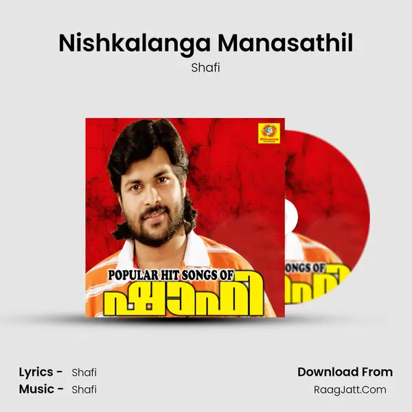 Nishkalanga Manasathil MP3 Song by Shafi Cover