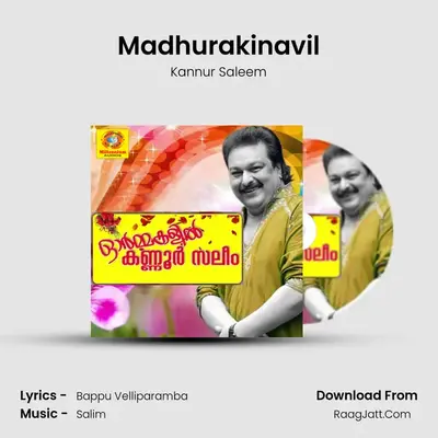 Madhurakinavil MP3 Song by Kannur Saleem Cover