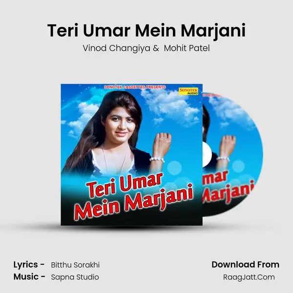 Teri Umar Mein Marjani MP3 Song by Vinod Changiya Cover
