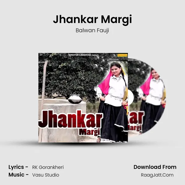 Jhankar Margi mp3 song