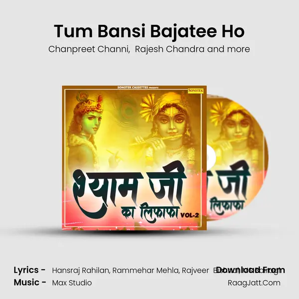 Tum Bansi Bajatee Ho MP3 Song by Chanpreet Channi Cover