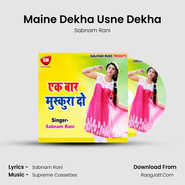 Maine Dekha Usne Dekha MP3 Song by Sabnam Rani Cover
