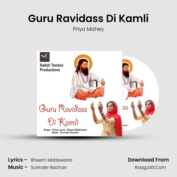 Guru Ravidass Di Kamli MP3 Song by Priya Mahey Cover