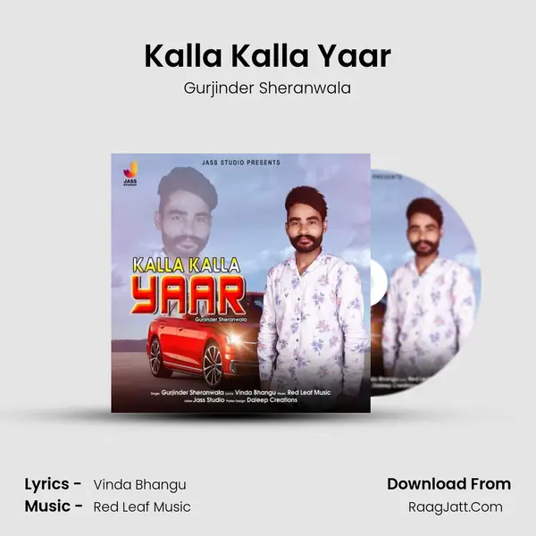 Kalla Kalla Yaar - Gurjinder Sheranwala