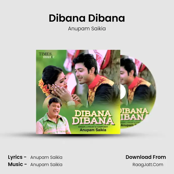 Dibana Dibana - Anupam Saikia