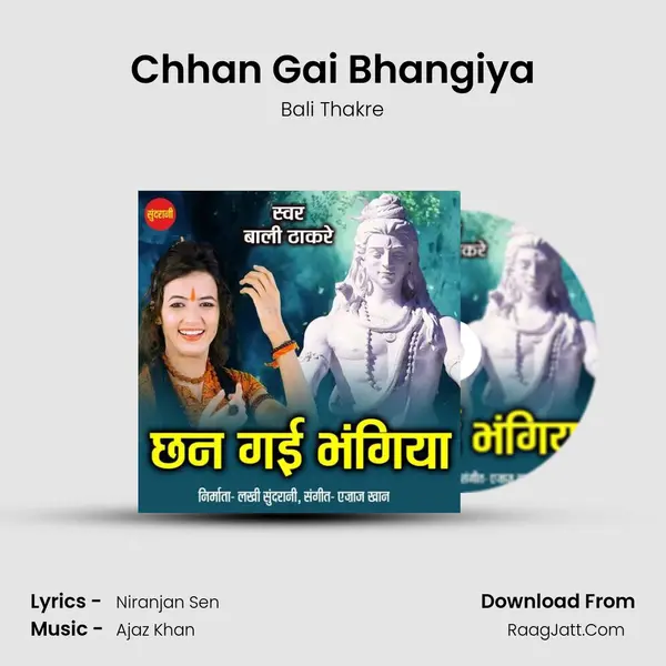 Chhan Gai Bhangiya mp3 song