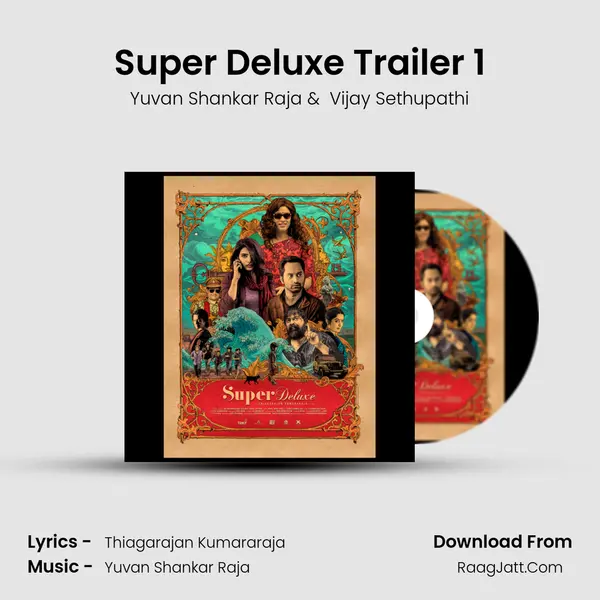 Super Deluxe Trailer 1 MP3 Song by Yuvan Shankar Raja Cover