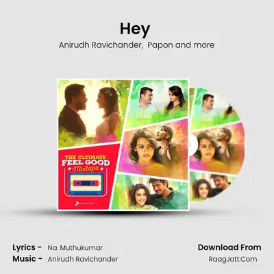 Hey (From Vanakkam Chennai) mp3 song