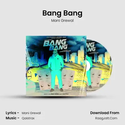 Bang Bang - Mani Grewal