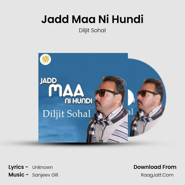 Jadd Maa Ni Hundi - Diljit Sohal