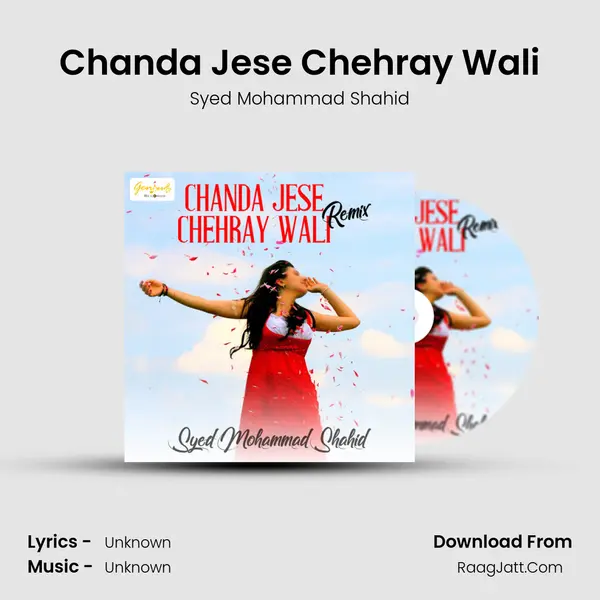 Chanda Jese Chehray Wali - Single - Syed Mohammad Shahid